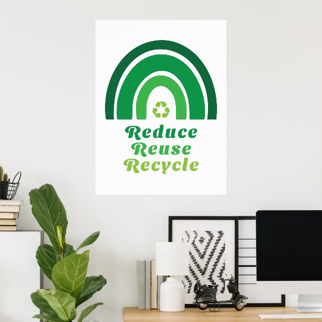 Green Rainbow Environmental Reduce Reuse Recycle Poster (Home Office)