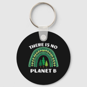 Green Rainbow Trees There Is No Planet B Earth Day Keychain