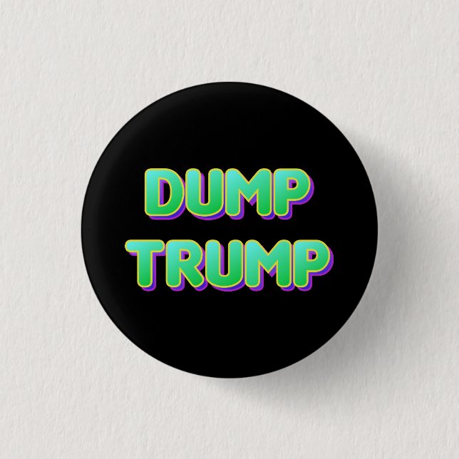 Green Retro Font Dump Trump 1 Inch Round Button (Front)