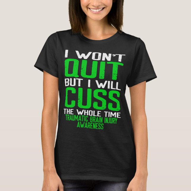 Green Ribbon Back Surgery Traumatic Brain Injury T-Shirt (Front)