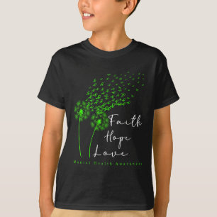 Green Ribbon Dandelion Faith Hope Mental Health Aw T-Shirt