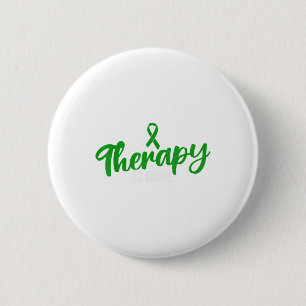 Green Ribbon Mental Health Awareness Therapy Is Co 2 Inch Round Button