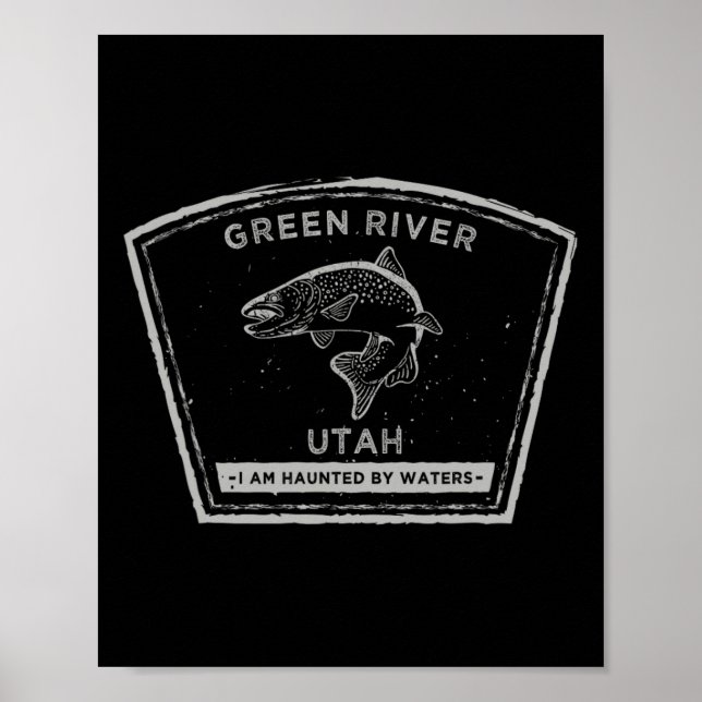 Green River Utah Fly Fishing  Poster (Front)