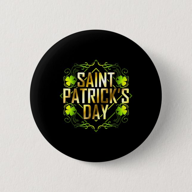 Green Shamrock And Golden Lettered Saint Patricks 2 Inch Round Button (Front)