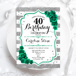 Green Silver White Stripes Floral 40th Birthday Invitation<br><div class="desc">40th Birthday Party Invitation. Elegant floral emerald green design with roses. Features faux glitter silver and white stripes and script font. Perfect for a stylish womens bday celebration. Can be customized for any age! Printed Zazzle invitations or instant download digital printable template.</div>