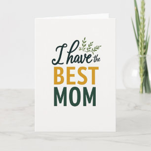Green Sprigs Best Mom Saying Card