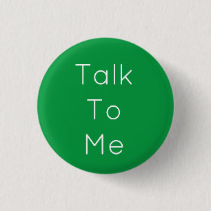 Green "Talk to Me" Button