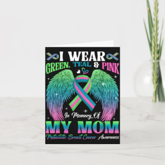 Green Teal Pink In Memory Of Mom Metastatic Breast Card
