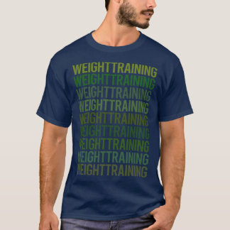Green Text Weight Training  T-Shirt