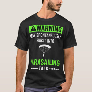 Green Warning Parasailing Parascending Parakiting T-Shirt