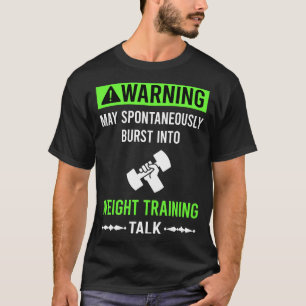 Green Warning Weight Training T-Shirt