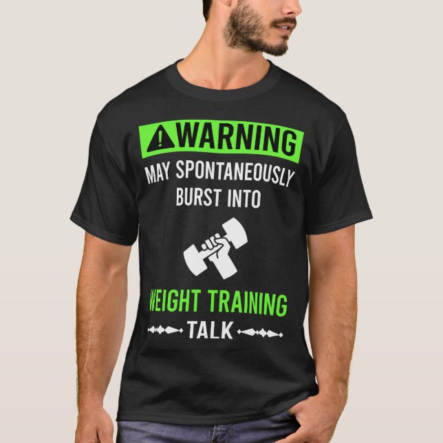 Green Warning Weight Training T-Shirt (Front)