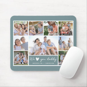 Green We Love You Daddy   9 Photo Collage Mouse Pad