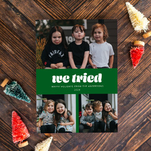 Green We Tried Funny Multiple Photo Christmas Holiday Card