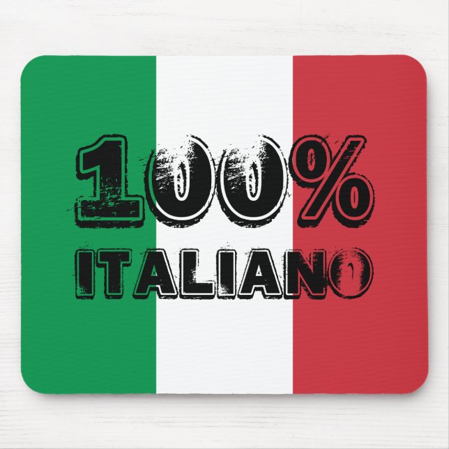 Green White and Red Tricolor 100% Italiano Mouse Pad (Front)
