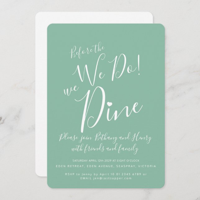 Green white rehearsal dinner before we do invites (Front/Back)