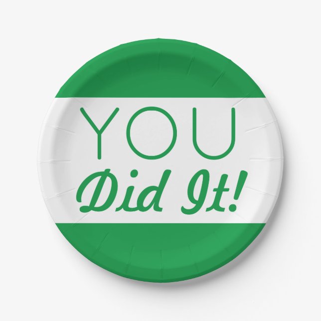 Green & White You Did It Graduation Paper Plate (Front)
