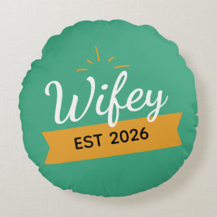 Green Wifey Est Custom Gold Bride, Fiance Gift Round Pillow