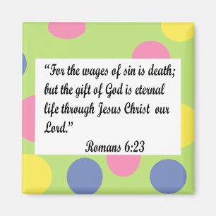 Green with dots frame, Romans 6:23 magnet