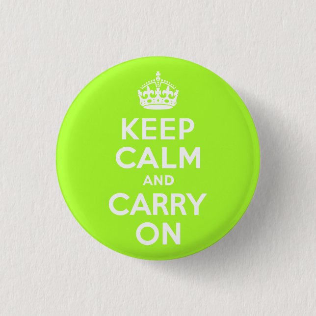 Green Yellow Keep Calm and Carry On 1 Inch Round Button (Front)