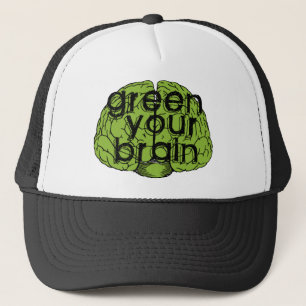 Green your brain trucker hat