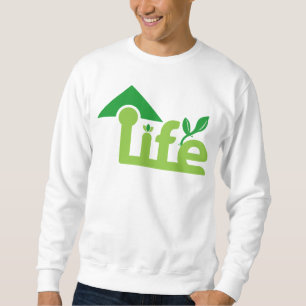 Green your life in the world for better future sweatshirt