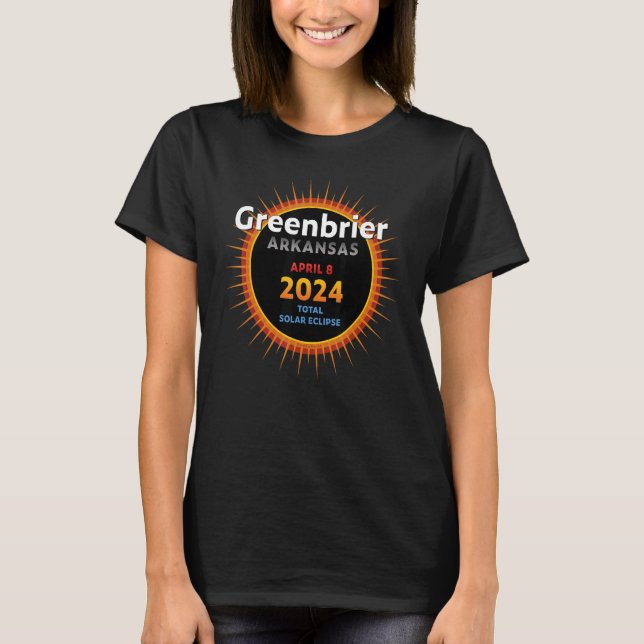 Greenbrier Arkansas AR Total Solar Eclipse 2024 2 T-Shirt (Front)