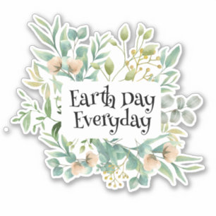 Greenery Earth Day Everyday, Save The Earth