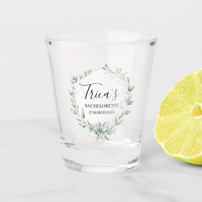Greenery Floral Bachelorette Party Shot Glass (Front)