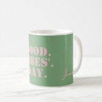 Greenery pastel pink good vibes day affirmation