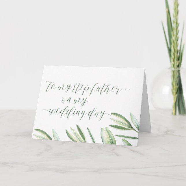 Greenery To My Step Father on My Wedding Day Card (Front)