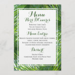 Greenery Tropical Wedding Menu Card<br><div class="desc">A trendy wedding design for a unique menu card with tropical greenery,  palm fronds framing a template area customized with your names in modern script and the date.</div>