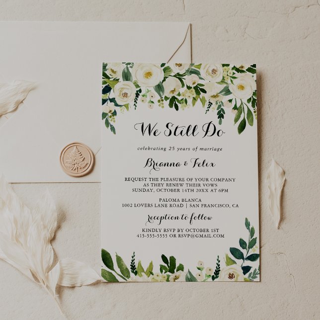 Greenery White Floral We Still Do Vow Renewal Invitation (Creator Uploaded)
