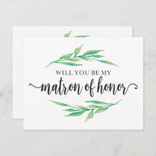 Greenery Will You Be My Matron Of Honour Invitation