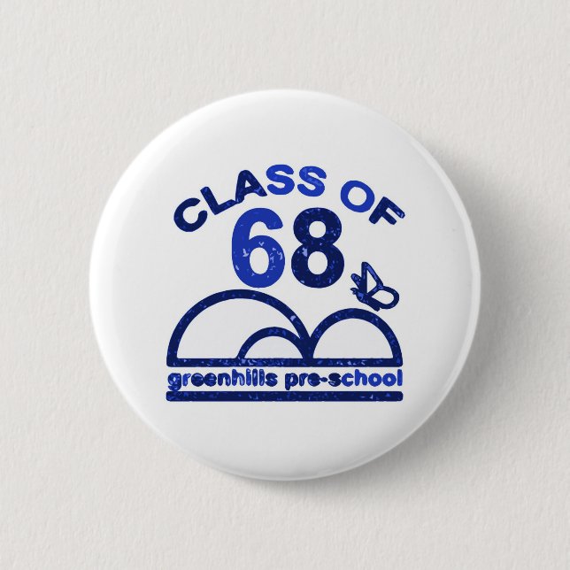 greenhills pre school class of 68 royal blue 2 inch round button (Front)
