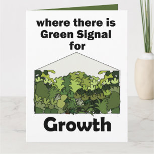 Greenhouse Green Signal For Growth Garden Opening Card