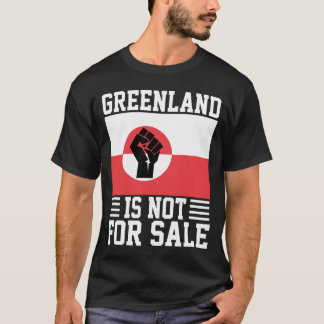 Greenland Is Not For Sale - Support Greenland T-Shirt