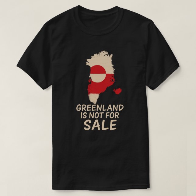 GREENLAND IS NOT FOR SALE T-Shirt (Design Front)