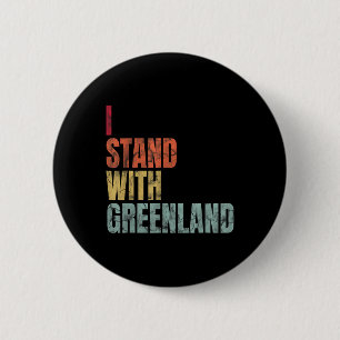 Greenland Lovers I Stand With Greenland  2 Inch Round Button