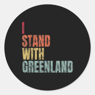 Greenland Lovers I Stand With Greenland  Classic Round Sticker