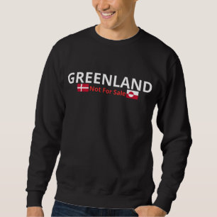 Greenland Not For Sale - Sovereignty Pride Design Sweatshirt