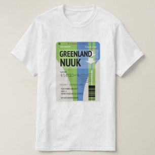 Greenland Nuuk travel ticket T-Shirt