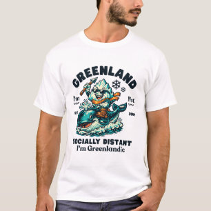 Greenland : socially distant I'm Greenlandic T-Shirt