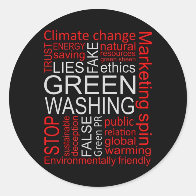 Greenwashing Fake Lies Deception Classic Round Sticker (Front)