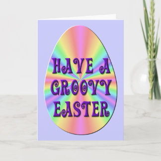 Greeting Card - Easter - "Have A Groovy Easter"