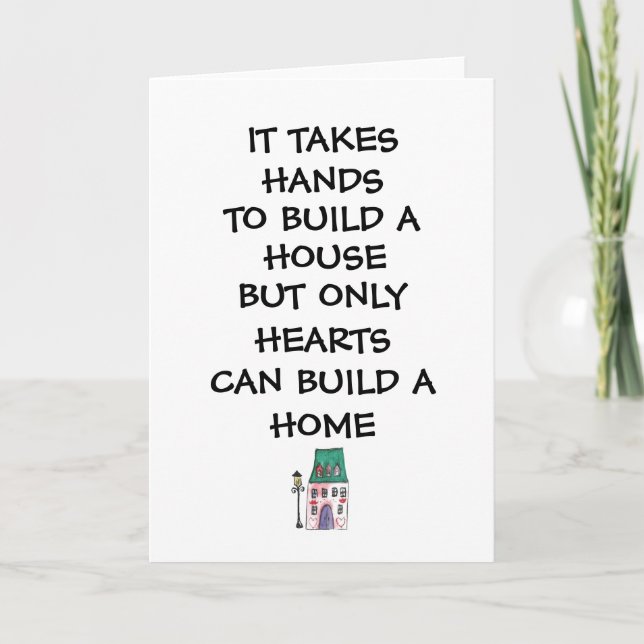 Greeting Card - Hearts Can Build A Home (Front)