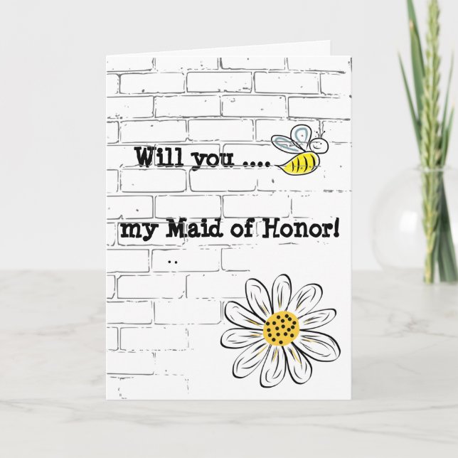 Greeting Card, Standard Bee my Maid of Honour Invitation (Front)