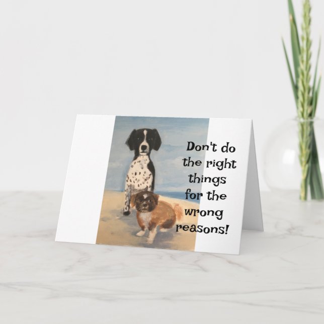 Greeting card to correct someone's behaviour (Front)