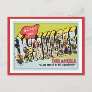 Greeting From Okmulgee Oklahoma Postcard
