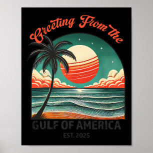 Greeting From The Gulf Of Usa America Funny Trump  Poster